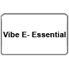 Vibe E- Essential